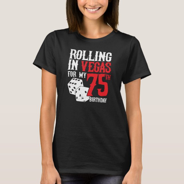 T-shirt Las Vegas 75e Birthday Party (Devant)