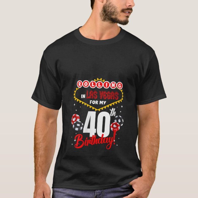 T-shirt Las Vegas Anniversaire 40ème Anniversaire Rolling  (Devant)