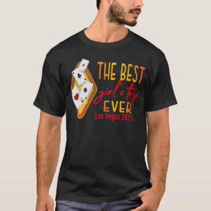 T-shirt Las Vegas Girls Trip Le Meilleur De Toute L'Année 