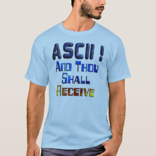 T-shirt L'ASCII et le mille recevront