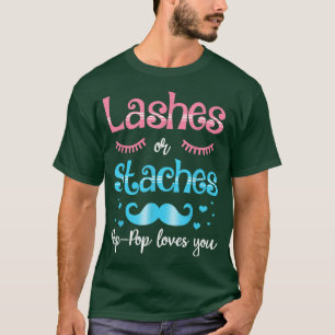 T-shirt Lashes Ou Staches Pop Pop Vous Aime Révéler Le Sex