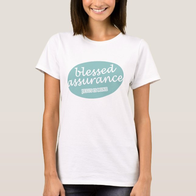 T-shirt L'assurance bénie Jésus est la mienne (Devant)