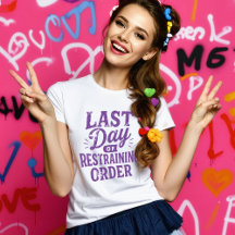 Last Day of Restraining Order Purple Print