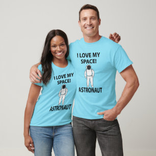 T-shirt L'astronaute I Love My Space Astronaut