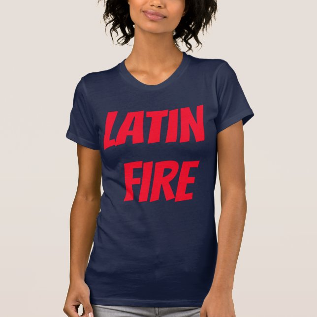 T-shirt Latin Fire Amour drôle Amour Amoureux hispanique E (Devant)