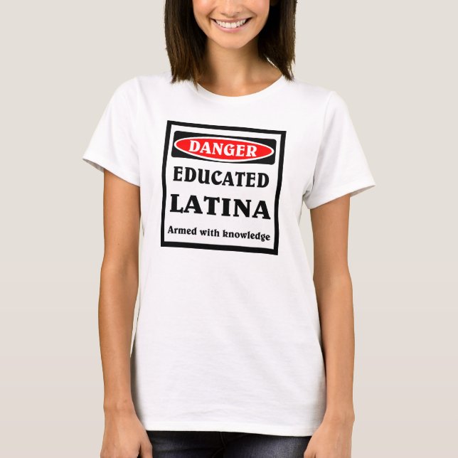 T-shirt Latina éduquée (Devant)