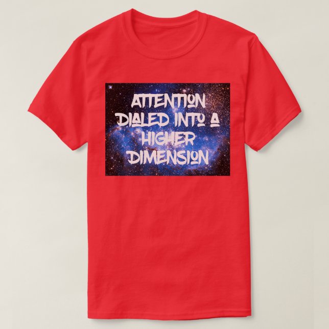 T-shirt L'attention du TDAH est appelée dans un Nebu de di (Design devant)