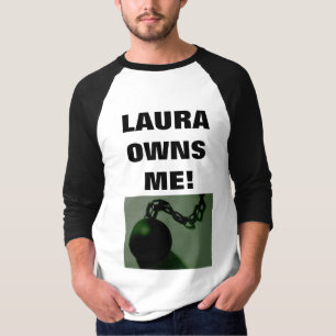 T-SHIRT LAURA ME POSSÈDE !