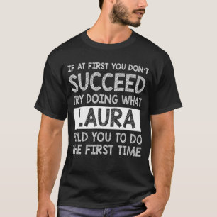 T-shirt LAURA Nom Cadeau Personnalisé Anniversaire Drôle