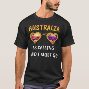 T-shirt L'Australie m'appelle et je dois y aller