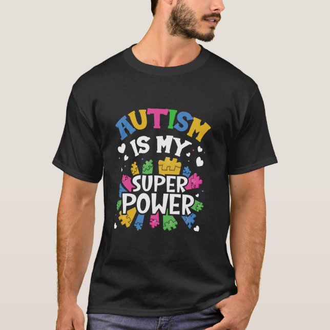 T-shirt L'autisme est ma Sensibilisation sur l'autisme de  (Devant)