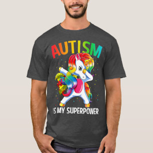 T-shirt L'autisme est ma superpuissance Dabbing Unicorne