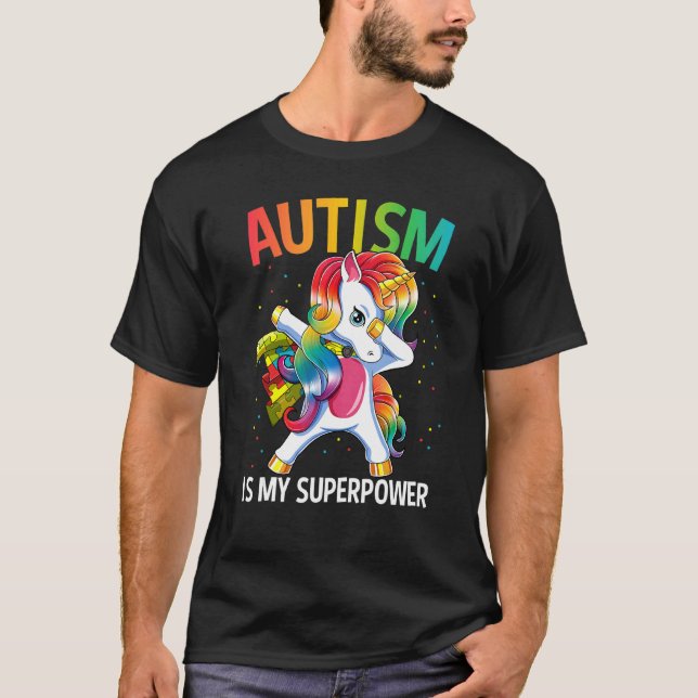 T-shirt L'autisme est ma superpuissance Dabbing Unicorne (Devant)