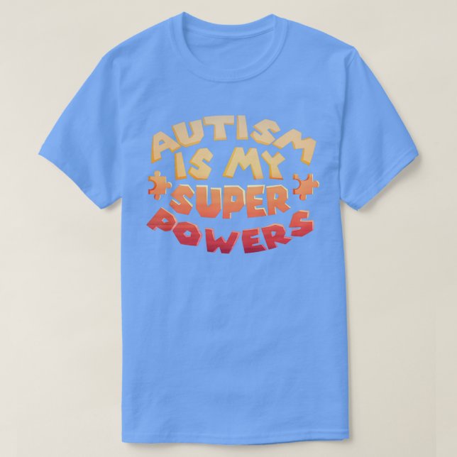 T-shirt L'autisme est mon super pouvoir TDAH (Design devant)