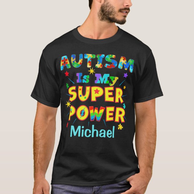 T-shirt L'autisme, mon super pouvoir (Devant)
