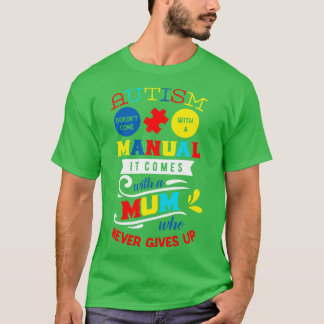 T-shirt L'autisme ne vient pas avec un manuel