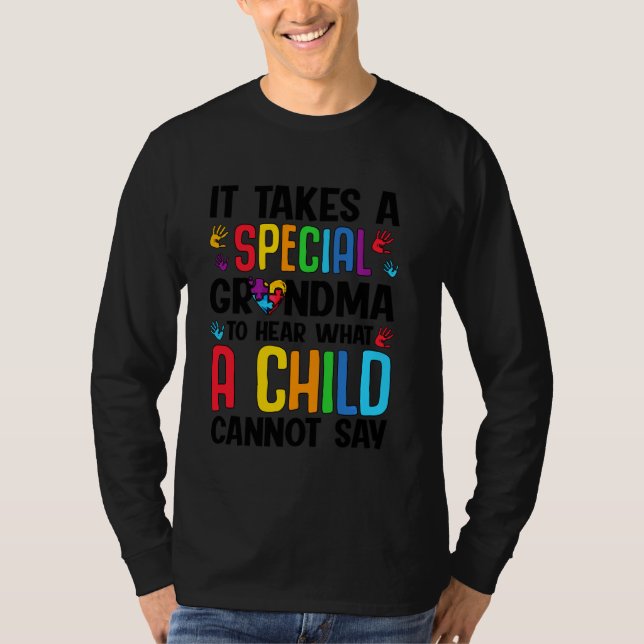 T-shirt L'Autisme Prend Une Grand-Mère Spéciale Pour Enten (Devant)