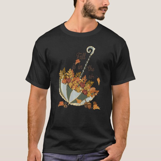 T-shirt L'Automne Est Dans L'Air Chaud Automne Thanksgivin (Devant)