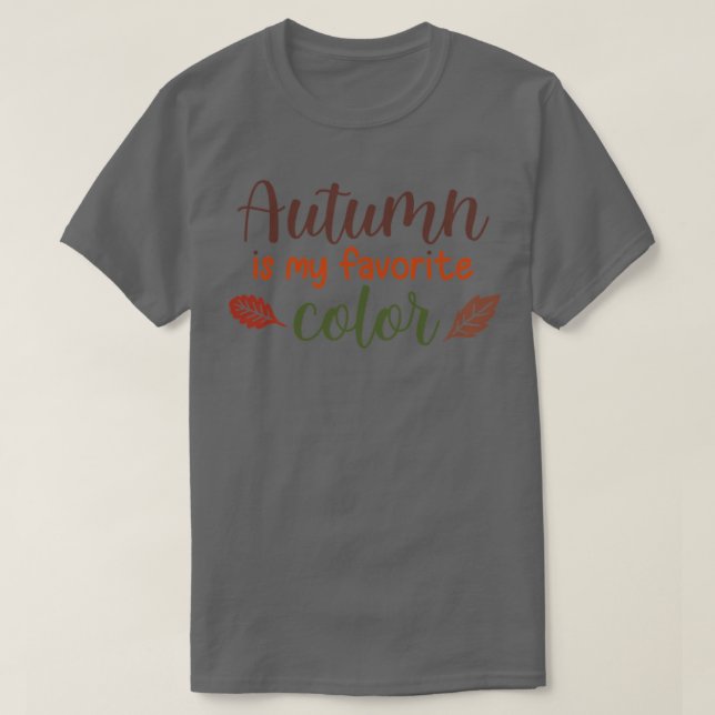 T-shirt L'automne est ma couleur préférée (Design devant)