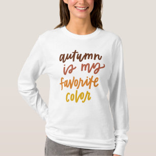 T-shirt "L'automne est ma couleur préférée"