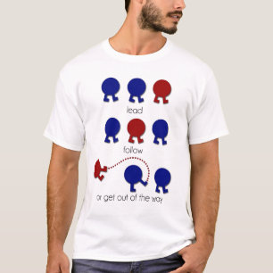 T-shirt L'avance, suivent, ou sortent de la manière