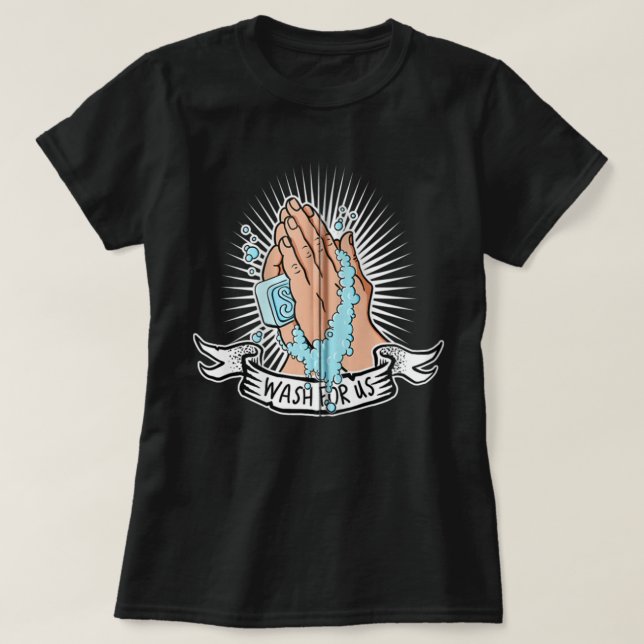 T-shirt LAVER POUR NOUS MAIN Laver antivirus prière contre (Design devant)