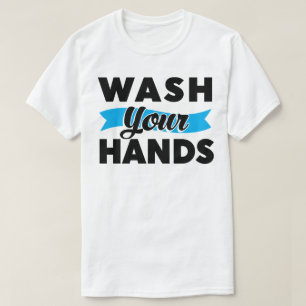 T-shirt Laver tes mains