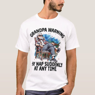T-shirt L'avertissement de grand-père peut sombrer soudain