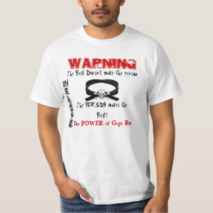 T-shirt L'avertissement de lui n'est pas la ceinture, il