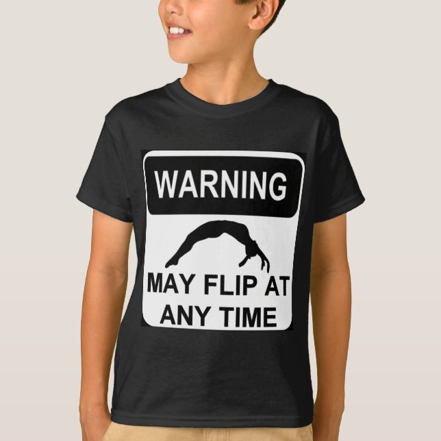 T-shirt L'avertissement peut renverser à tout moment (Devant)