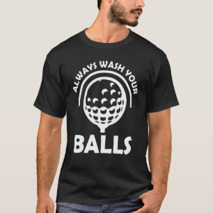 T-shirt Lavez Toujours Vos Boules Golf 1