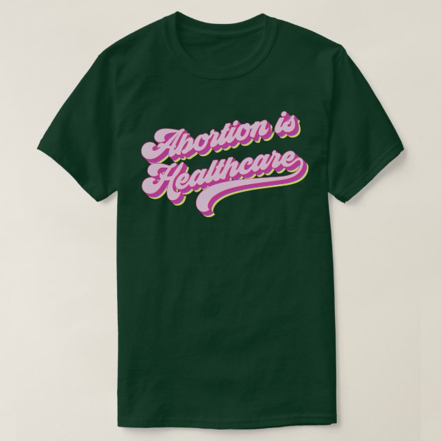 T-shirt L'avortement est la santé 3 (Design devant)