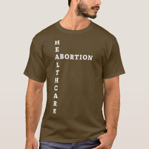 T-shirt L'avortement est un soin de santé 1