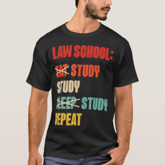 T-shirt Law School Eat Sleep Study Repeat Law Student