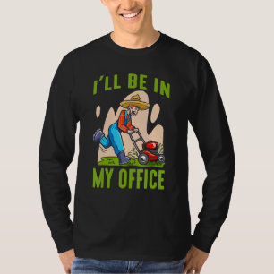 T-shirt Lawn Caretaker Lawn Mowing Lawn Mower Je serai dan