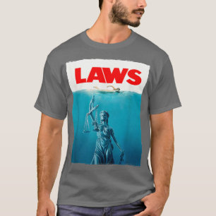 T-shirt LAWS Lawyer And Law School Graduate Lady Justice