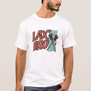 T-shirt Lax, Bro