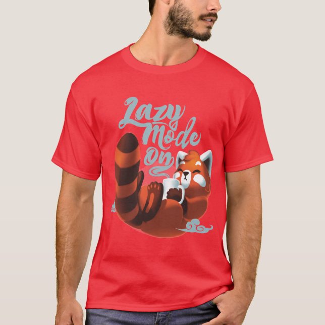 T-shirt Lazy mode ON Cute Red Panda Fluffy Coffe Animal fu (Devant)
