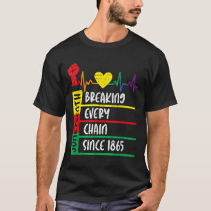 T-shirt Le 11° juin brisant chaque chaîne depuis 1865 Libe