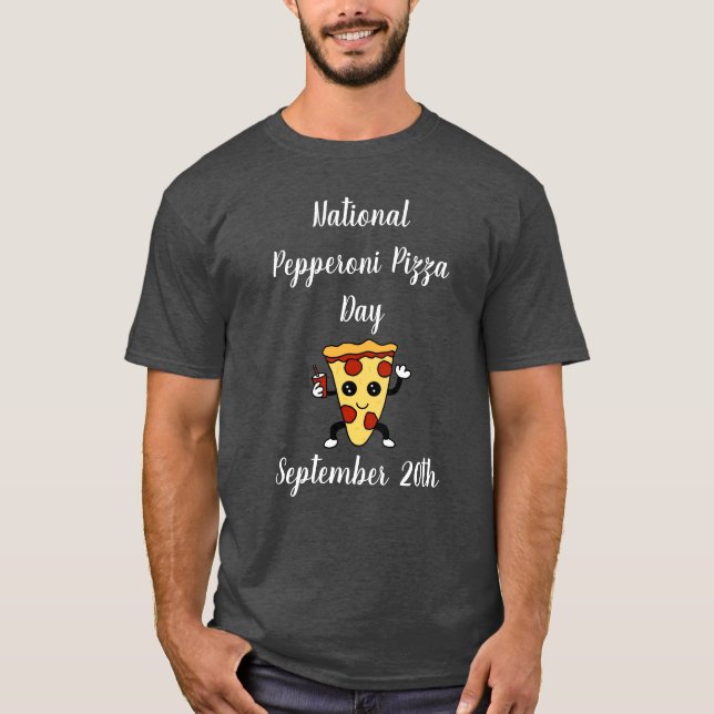 T-shirt Le 20 septembre est la journée nationale de la piz (Devant)