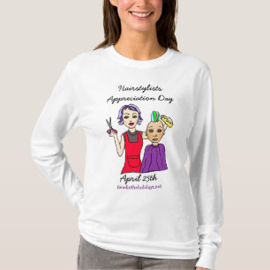 T-shirt Le 25 avril est Hairstylistes Appréciation Day T-S