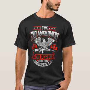 T-shirt Le 2E Amendement Est Mon Permis D'Arme À Feu Émis
