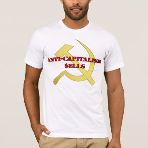 T-shirt Le "Anti-Capitalisme se vend "