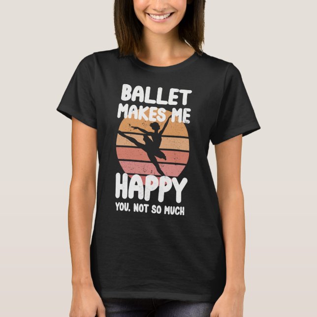 T-shirt Le Ballet Pastel D'Inspiration Danse Me Rend Heure (Devant)