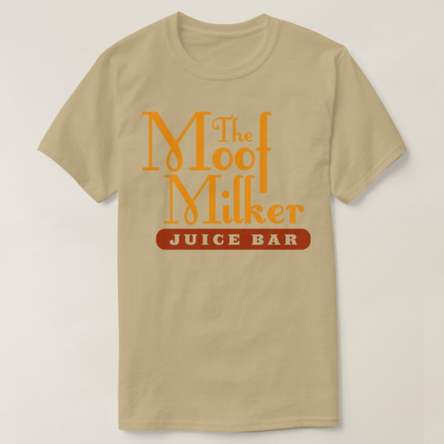 T-shirt Le bar à jus de Milker Moof (Design devant)