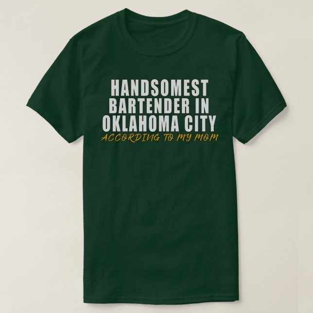T-shirt Le barman le plus somptueux d'Oklahoma City selon (Design devant)