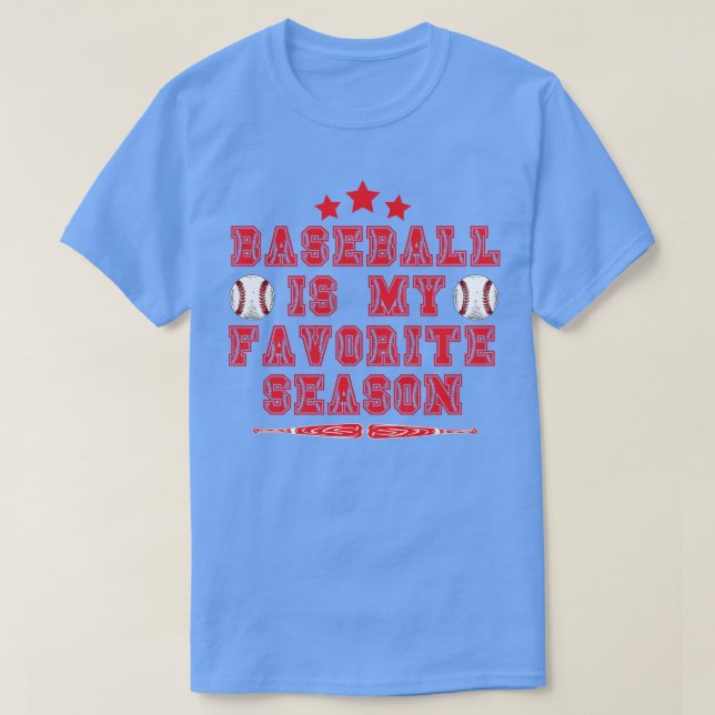 T-shirt Le Baseball Est Ma Saison Préférée 12 (Design devant)