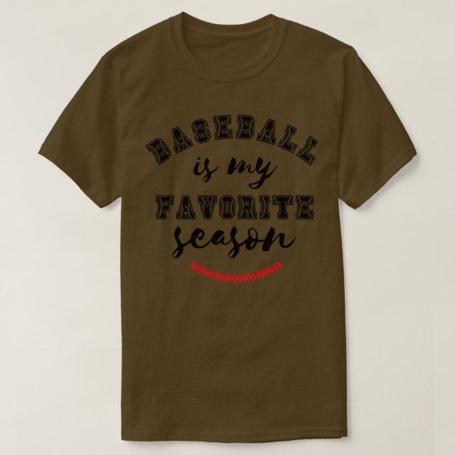 T-shirt Le Baseball Est Ma Saison Préférée 5 (Design devant)