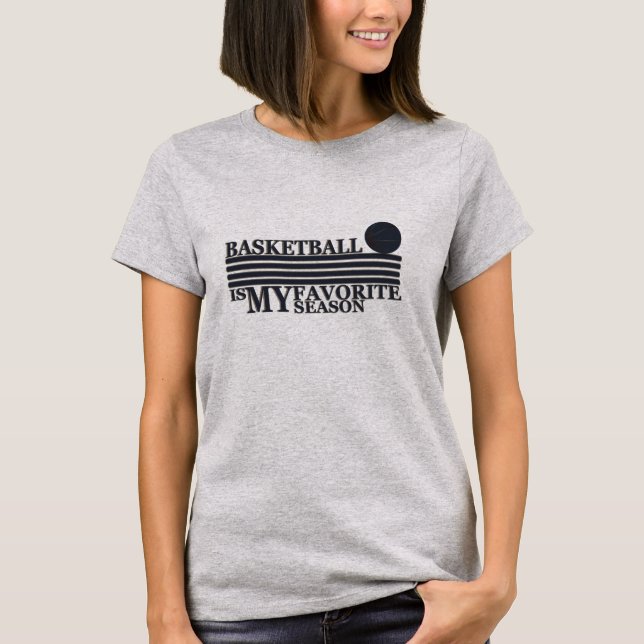 T-shirt Le basket-ball est ma saison préférée avec la ball (Devant)