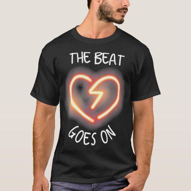 T-shirt Le Beat Se Déroule Sur Heartbeat Gift Rehab Après  (Devant)